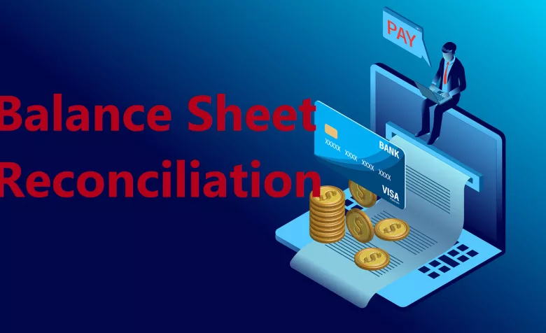 Balance Sheet Reconciliation
