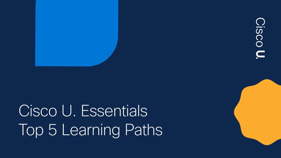 Kickstart 2025 with the Top Five in Cisco U. Essentials
