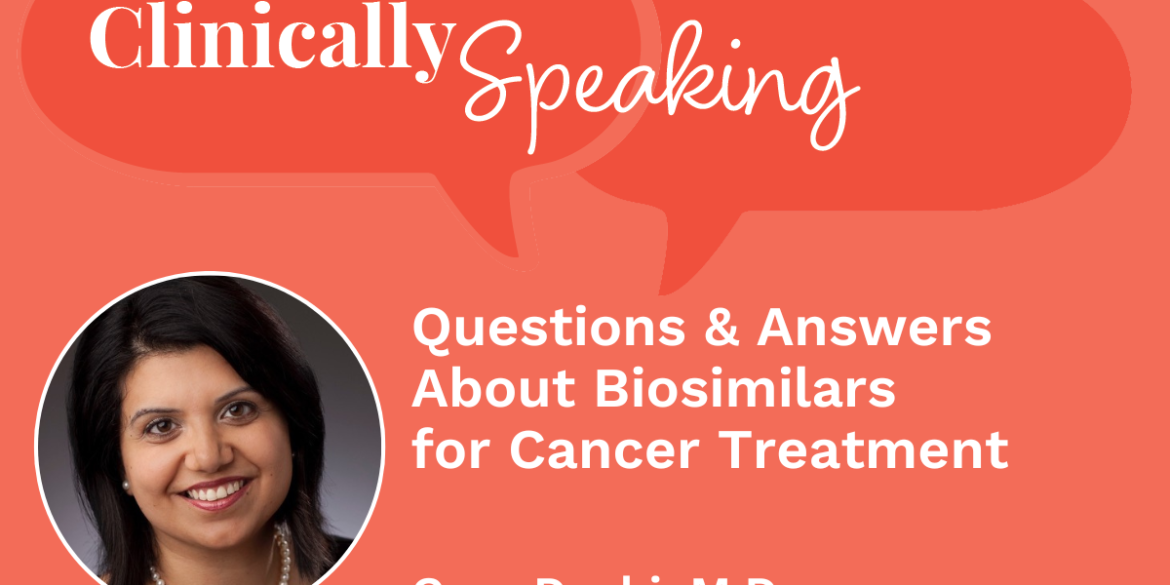 Biosimilars for Cancer Treatment - HealthyWomen