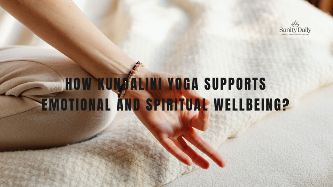 Kundalini Yoga For Spiritual And Emotional Growth