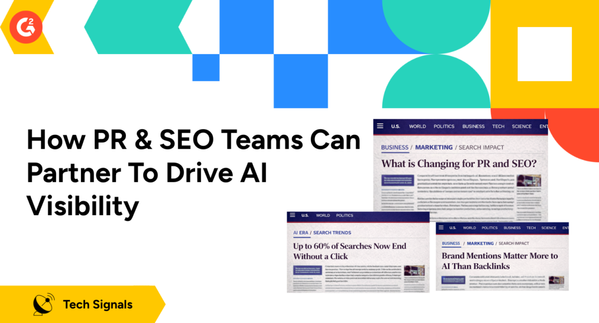 How PR & SEO Teams Can Partner to Drive AI Visibility