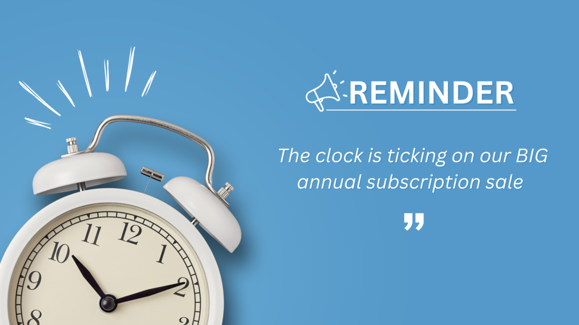 Tick Tock — time's running out!