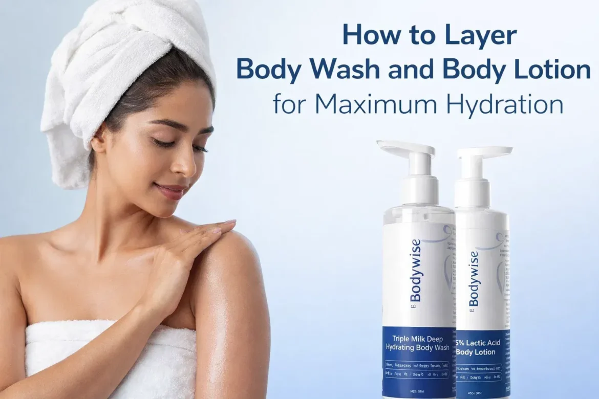 How to Layer Body Wash and Lotion 
