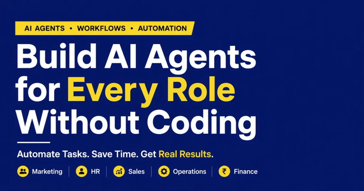 Building AI Agents and Workflows for Every Role Without Coding with Great Learning